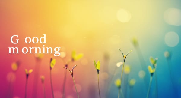 Bom Dia Terça-feira Diferente: 15 Mensagens Para Inspirar Seu Dia